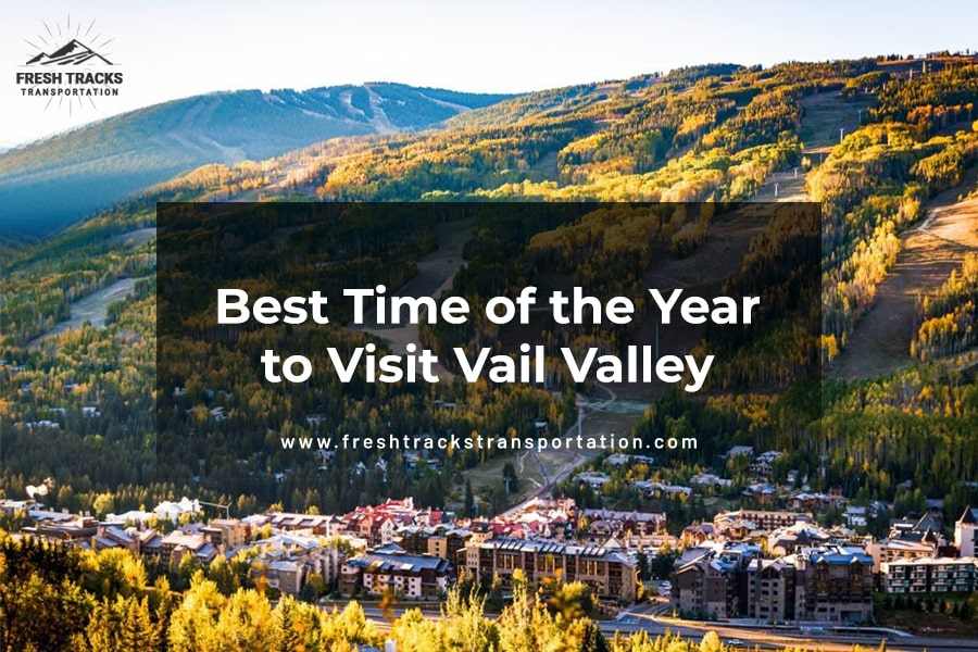 best-times-in-vail-for-visit