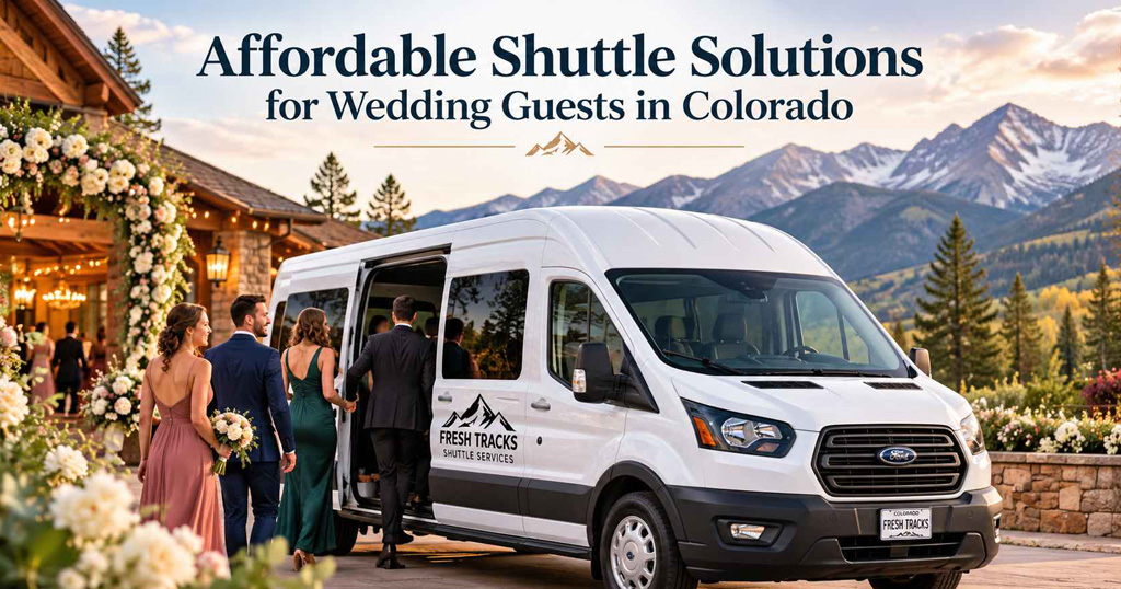 Affordable Shuttle Solutions for Wedding Guest in Colorado